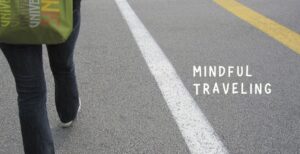 mindful traveling
